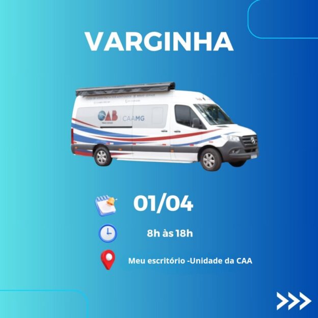 Van Itinerante Da Caa Mg Estar Em Varginha Advocacia Local Ter