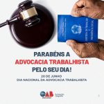 Dia Nacional da Advocacia Trabalhista