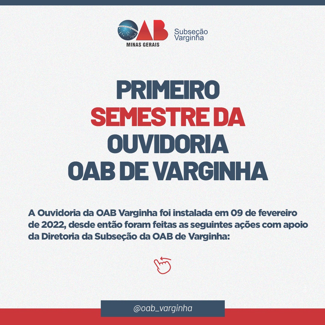 O primeiro semestre da Ouvidoria OAB de Varginha