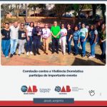 Comissão contra a Violência Doméstica participa de importante evento