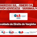 Congresso Sul-Mineiro da Jovem Advocacia. Inscrições Abertas: