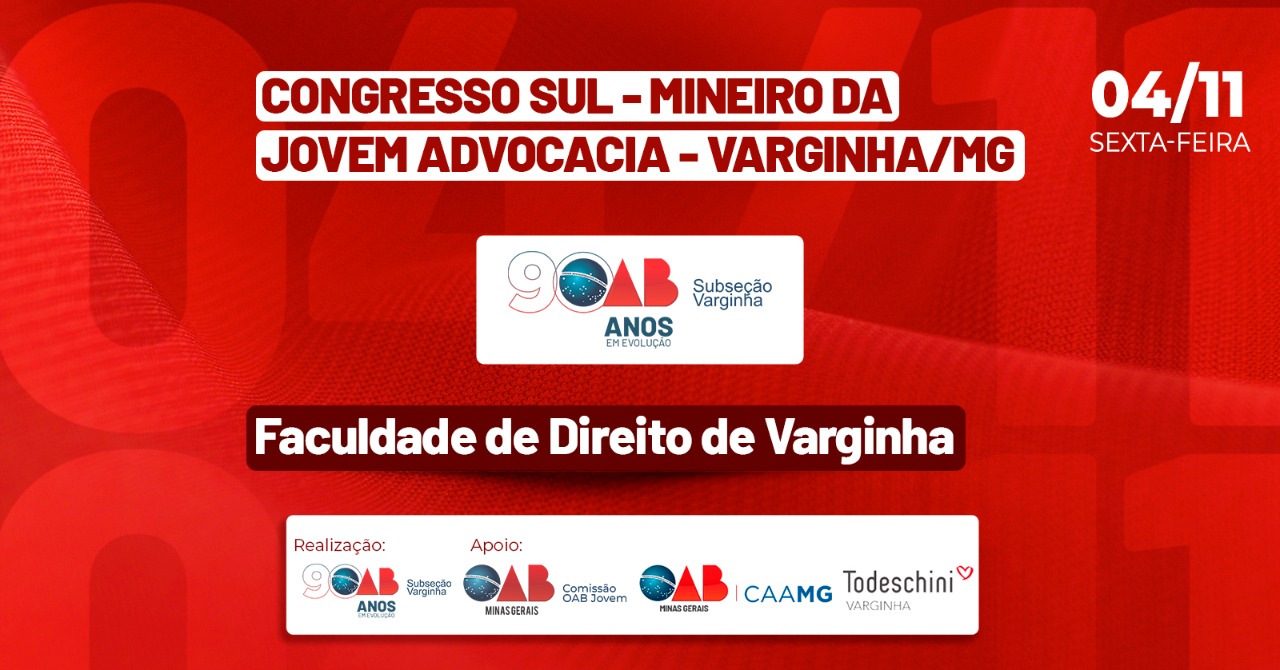 Congresso Sul-Mineiro da Jovem Advocacia. Inscrições Abertas: