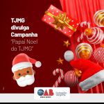 TJMG divulga Campanha “Papai Noel do TJMG