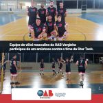 OAB Varginha participou de um amistoso contra o time da Star Tack