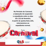 Suspensão de Expediente da OAB Varginha: Carnaval