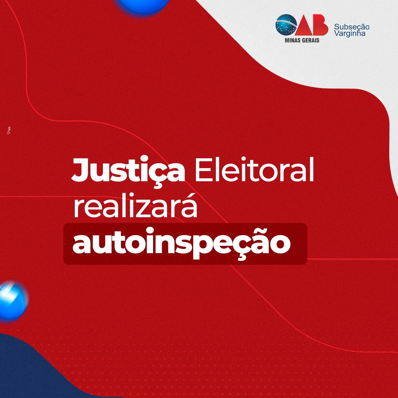 Justiça Eleitoral realizará autoinspeção anual na 281ª Zona Eleitoral de Varginha