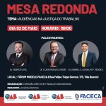 Mesa Redonda: Audiências na Justiça do Trabalho. Participe!
