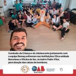 Presidente da Comissão da Criança e do Adolescente em parceria com a Bamaq efetivaram a entrega dos chocolates arrecadados na Campanha de Páscoa