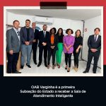 OAB Varginha é a segunda Subseção do Estado a receber a Sala de Atendimento Inteligente