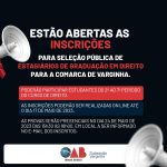 Estão abertas as inscrições para a seleção pública de estagiários de graduação em Direito. Acesse as informações: