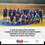 A equipe de vôlei masculino da OAB Varginha participou de mais um amistoso