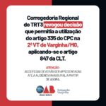Corregedoria Regional do TRT3 revogou decisão que permitia a utilização do artigo 335 do CPC na 2ª VT de Varginha/MG