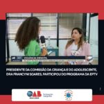 Presidente da Comissão da Criança e do adolescente participa do programa da EPTV