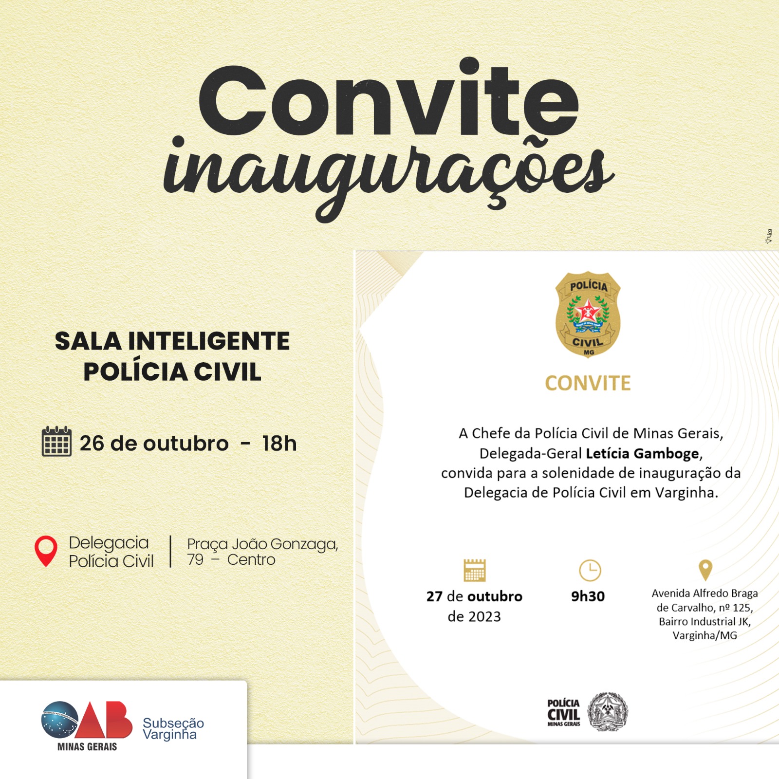 Convites Especiais. Prestigie conosco essas importantes inaugurações!