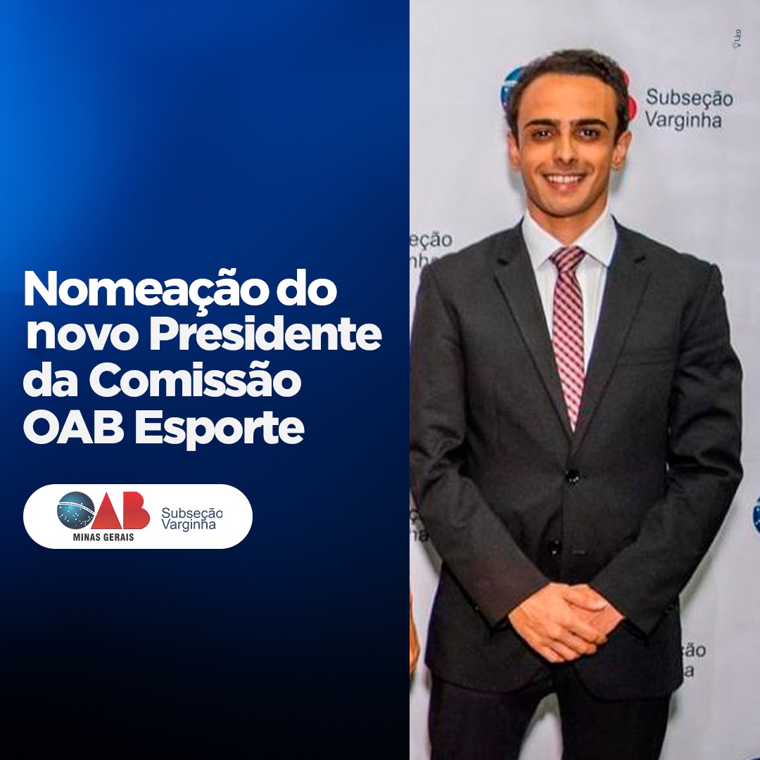 Nomeação do Novo Presidente da Comissão OAB Esporte