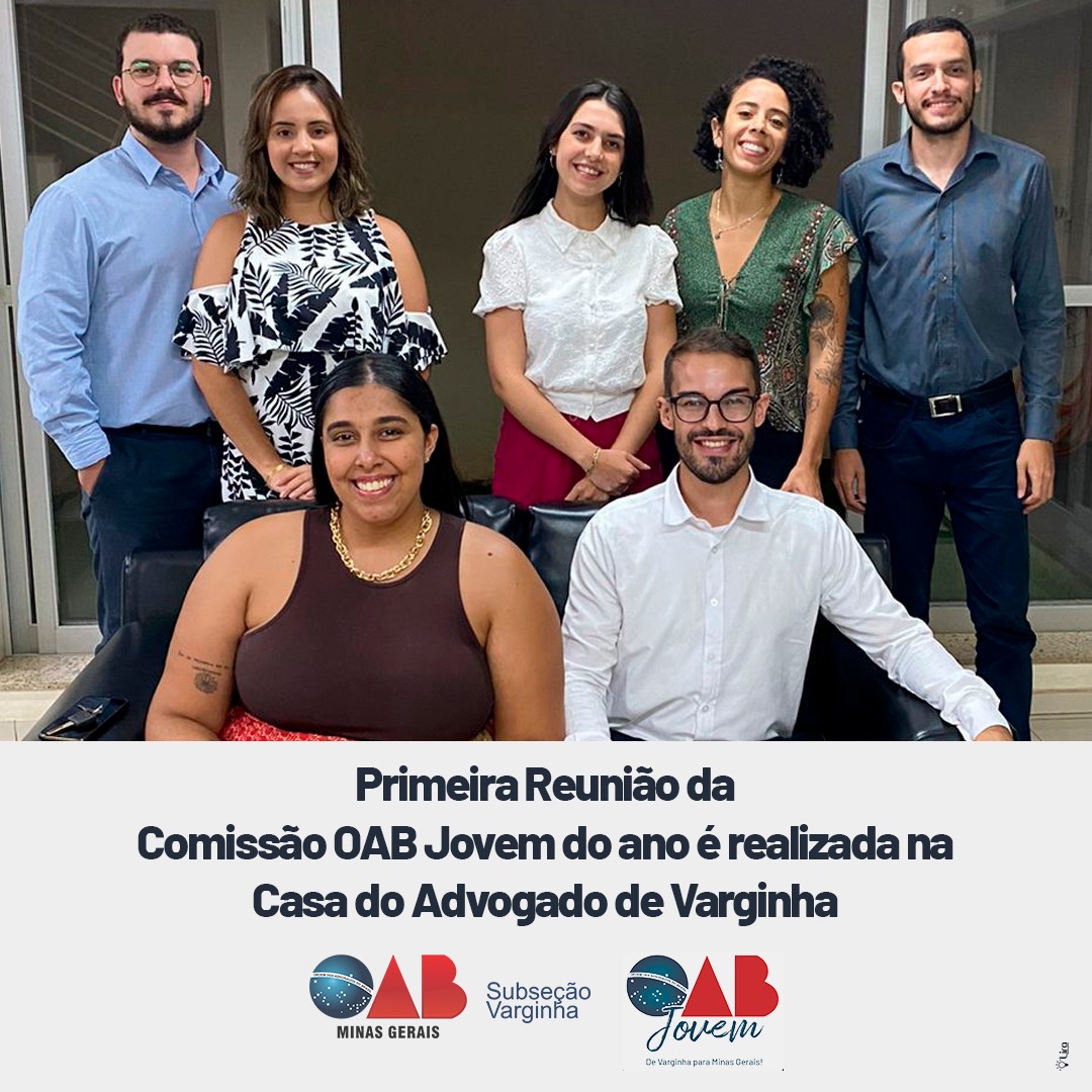 Primeira Reunião da Comissão OAB Jovem do ano é realizada na Casa do Advogado de Varginha