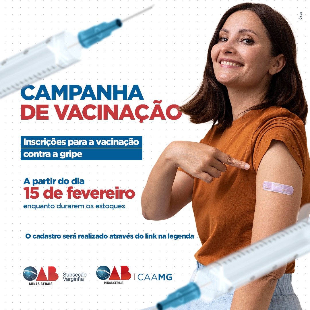 Convocação para Campanha de Vacinação 2024 da OABMG. Garanta a sua!