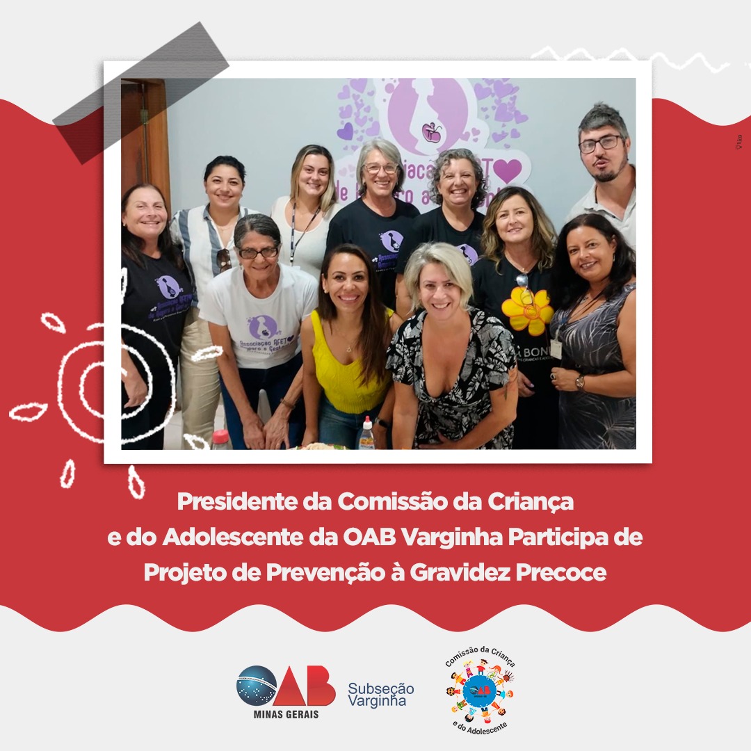 Presidente da Comissão da Criança e do Adolescente da OAB Varginha Participa de Projeto de Prevenção à Gravidez Precoce