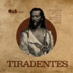 21 de Abril: Dia de Tiradentes!