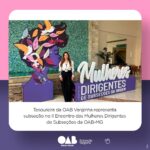 Tesoureira da OAB Varginha representa subseção no II Encontro das Mulheres Dirigentes de Subseções da OAB-MG