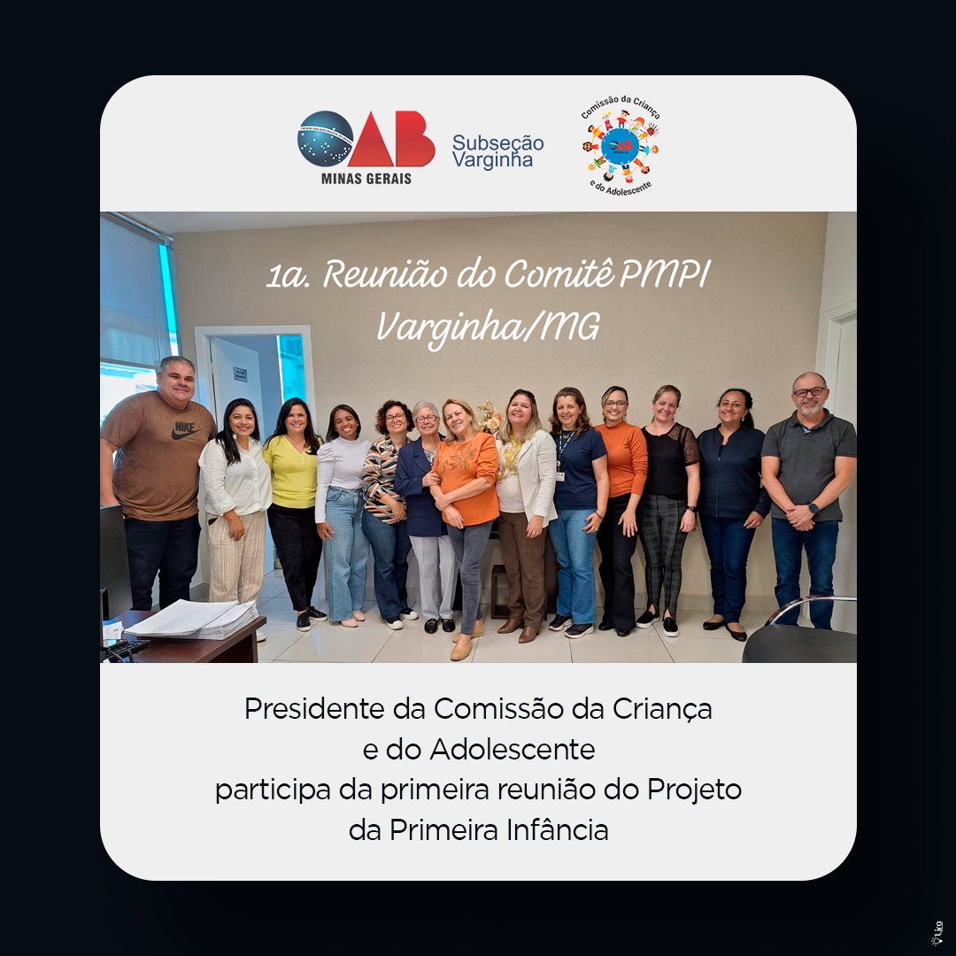 Presidente da Comissão da Criança e do Adolescente participa da primeira reunião do Projeto da Primeira Infância