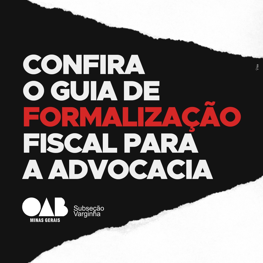 Confira o Guia de Formalização Fiscal para a Advocacia