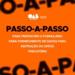 Passo-a-passo para preencher o formulário para fornecimento de dados para instrução do Ofício Precatório