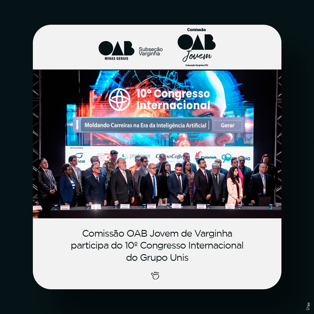 Comissão OAB Jovem de Varginha participa do 10º Congresso Internacional do Grupo Unis