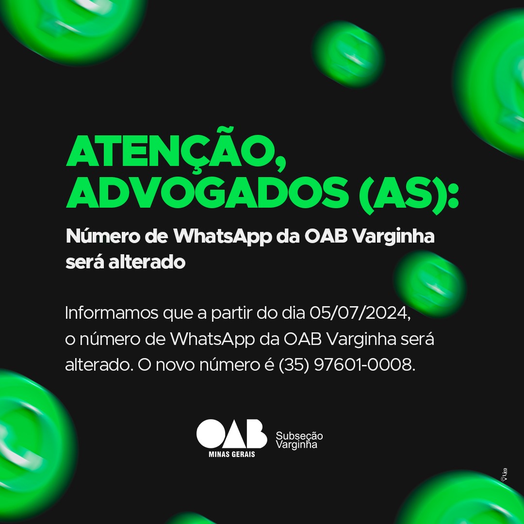 Atenção, Advogados (as): número de WhatsApp da OAB Varginha será alterado