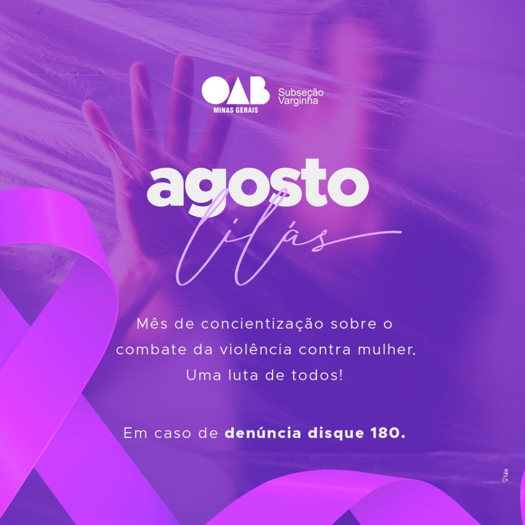 Agosto Lilás: Mês de Conscientização!