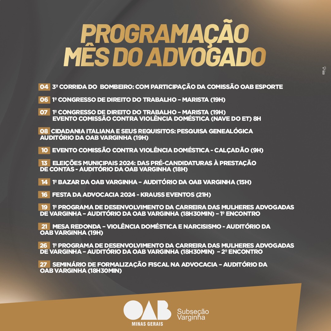 A OAB Varginha preparou um mês repleto de eventos imperdíveis para celebrar o Mês do Advogado!