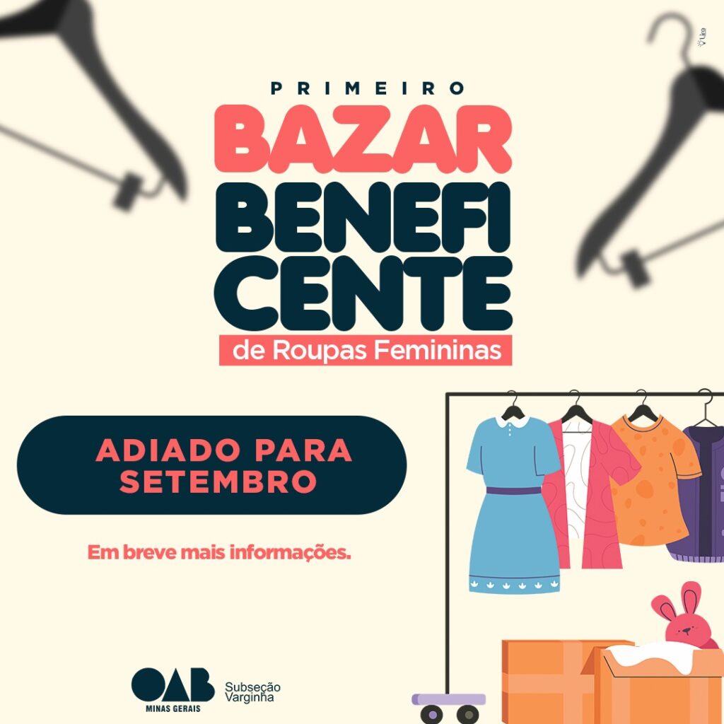 Bazar Beneficente: Adiado para setembro