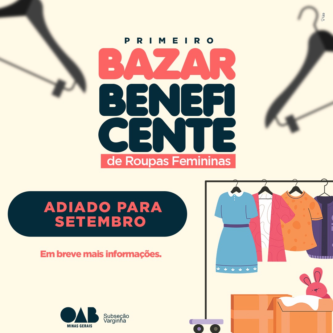 Bazar Beneficente: Adiado para setembro