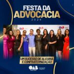 Festa da Advocacia 2024 – Um Sucesso de Alegria e Confraternização