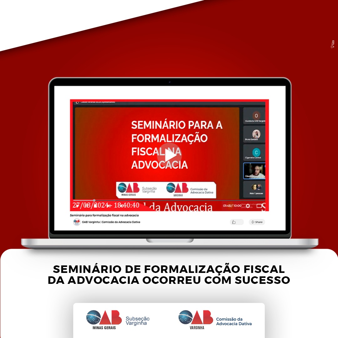 Seminário de Formalização Fiscal da Advocacia ocorreu com sucesso