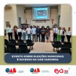 Evento sobre Eleições Municipais é Sucesso na OAB Varginha