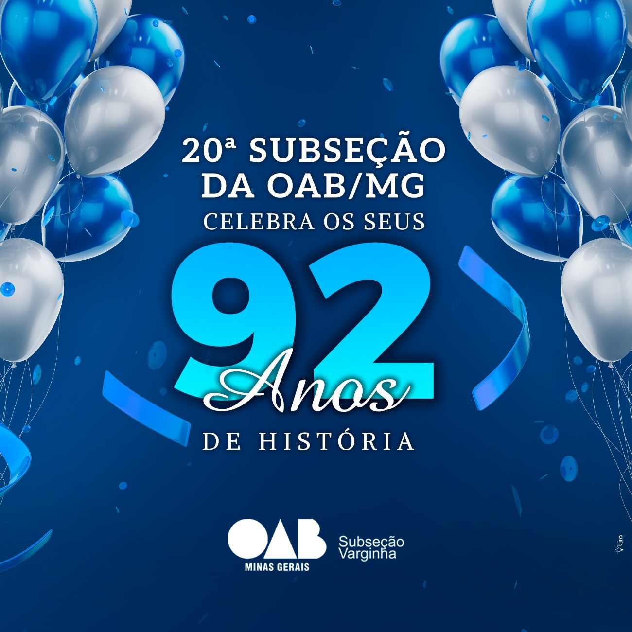 Comemoração de 92 Anos da OAB Varginha!