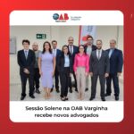 Sessão Solene na OAB Varginha recebe novos advogados