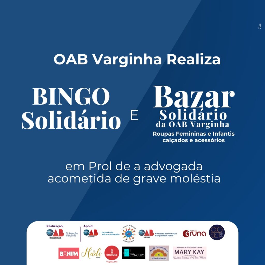 OAB Varginha Realiza Bingo Solidário e Bazar Beneficente em Prol de a advogada acometida de grave moléstia