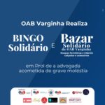 OAB Varginha Realiza Bingo Solidário e Bazar Beneficente em Prol de a advogada acometida de grave moléstia