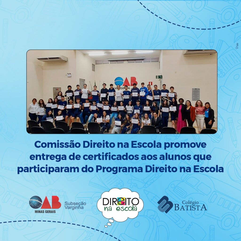 Comissão Direito na Escola promove entrega de certificados aos alunos que participaram do Programa Direito na Escola