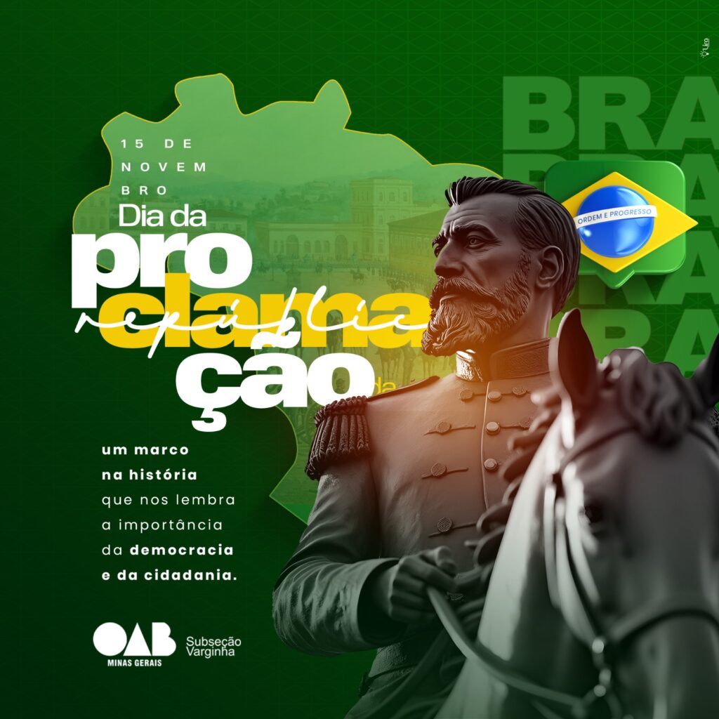 Dia 15/11: Dia da Proclamação da República