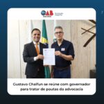 Gustavo Chalfun se reúne com governador para tratar de pautas da advocacia