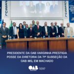 Presidente da OAB Varginha prestigia posse da diretoria da 71ª Subseção da OAB-MG, em Machado