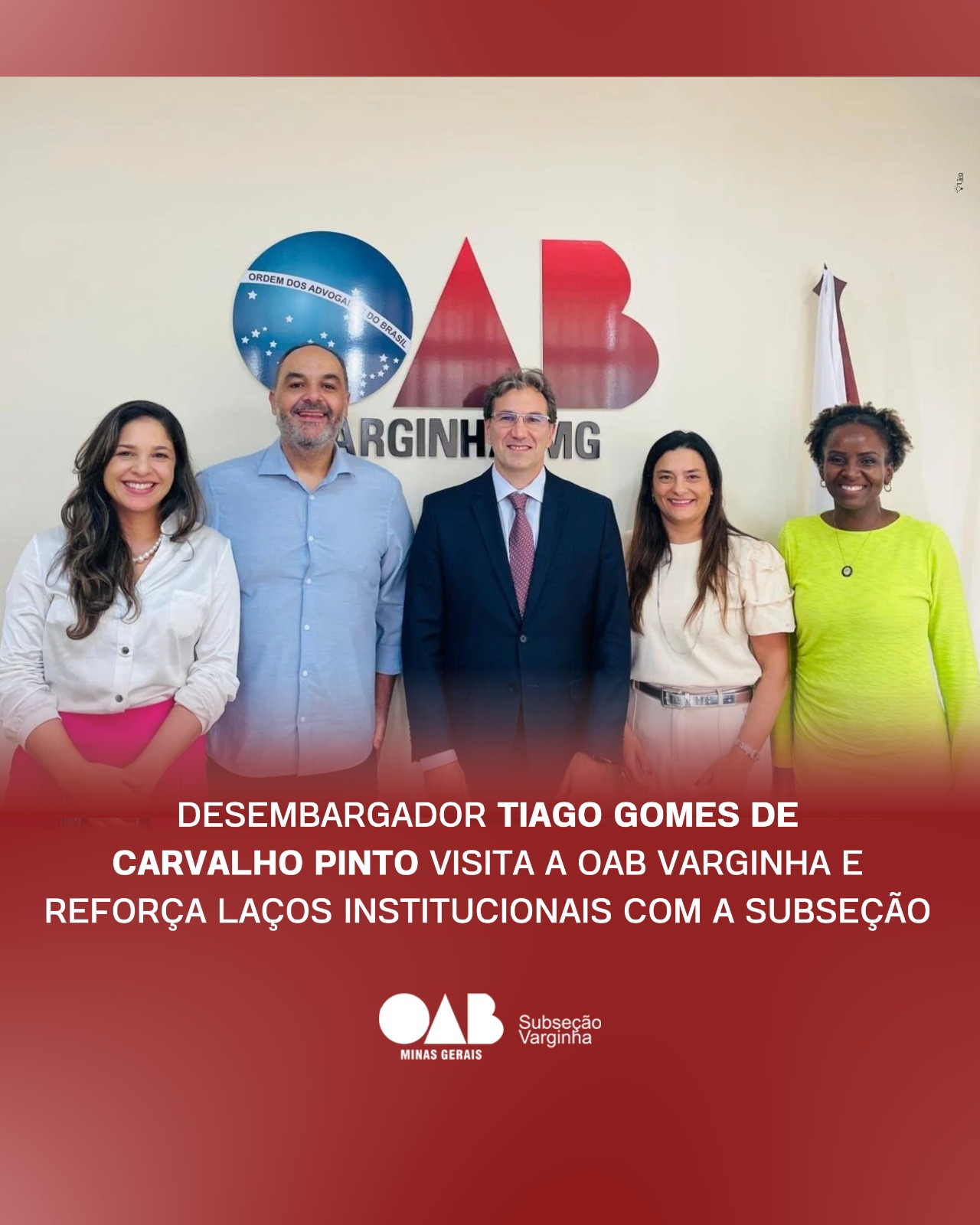 Desembargador Tiago Gomes de Carvalho Pinto visita a OAB Varginha e reforça laços institucionais com a subseção