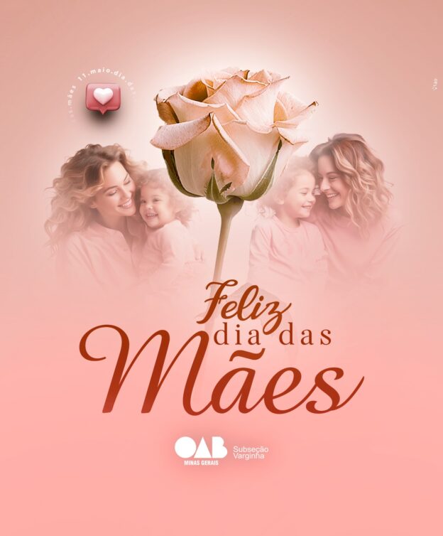 Feliz Dia das Mães! 💝