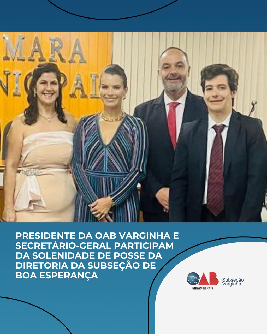 Presidente da OAB Varginha e Secretário-Geral participam da Solenidade de Posse da Diretoria da Subseção de Boa Esperança