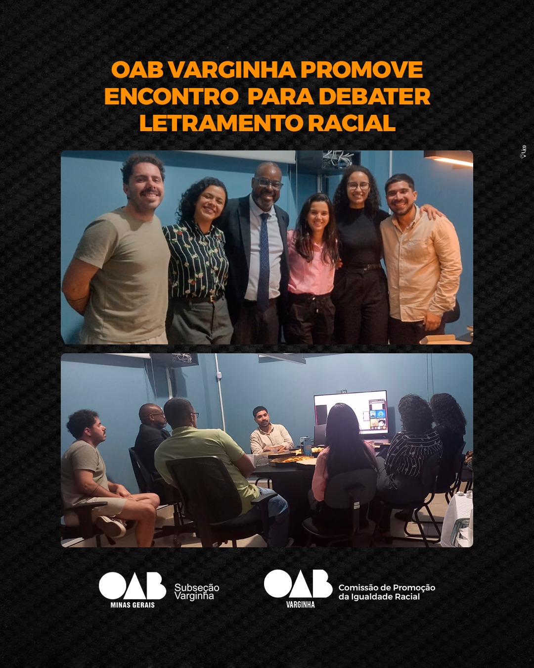 OAB Varginha promove encontro para debater letramento racial