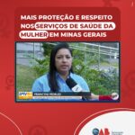 Mais proteção e respeito nos serviços de saúde da mulher em Minas Gerais