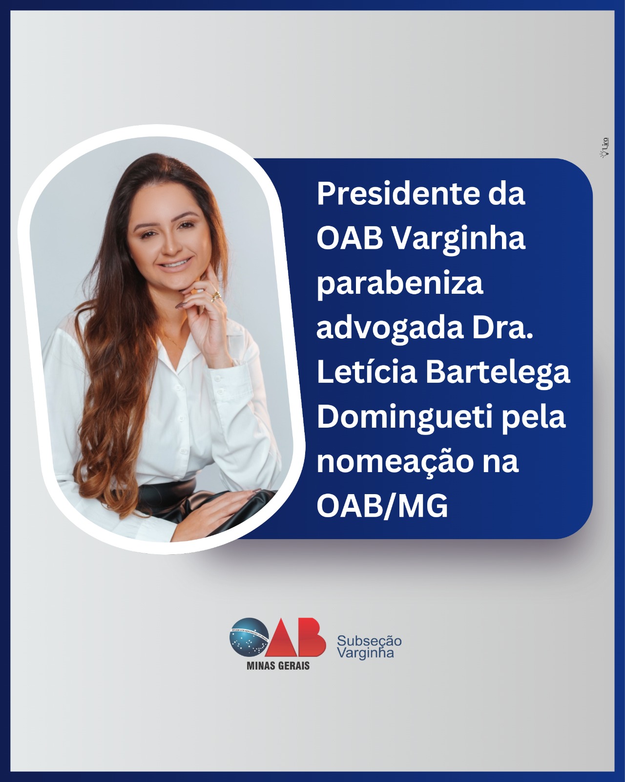 Presidente da OAB Varginha parabeniza advogada pela nomeação na OAB/MG